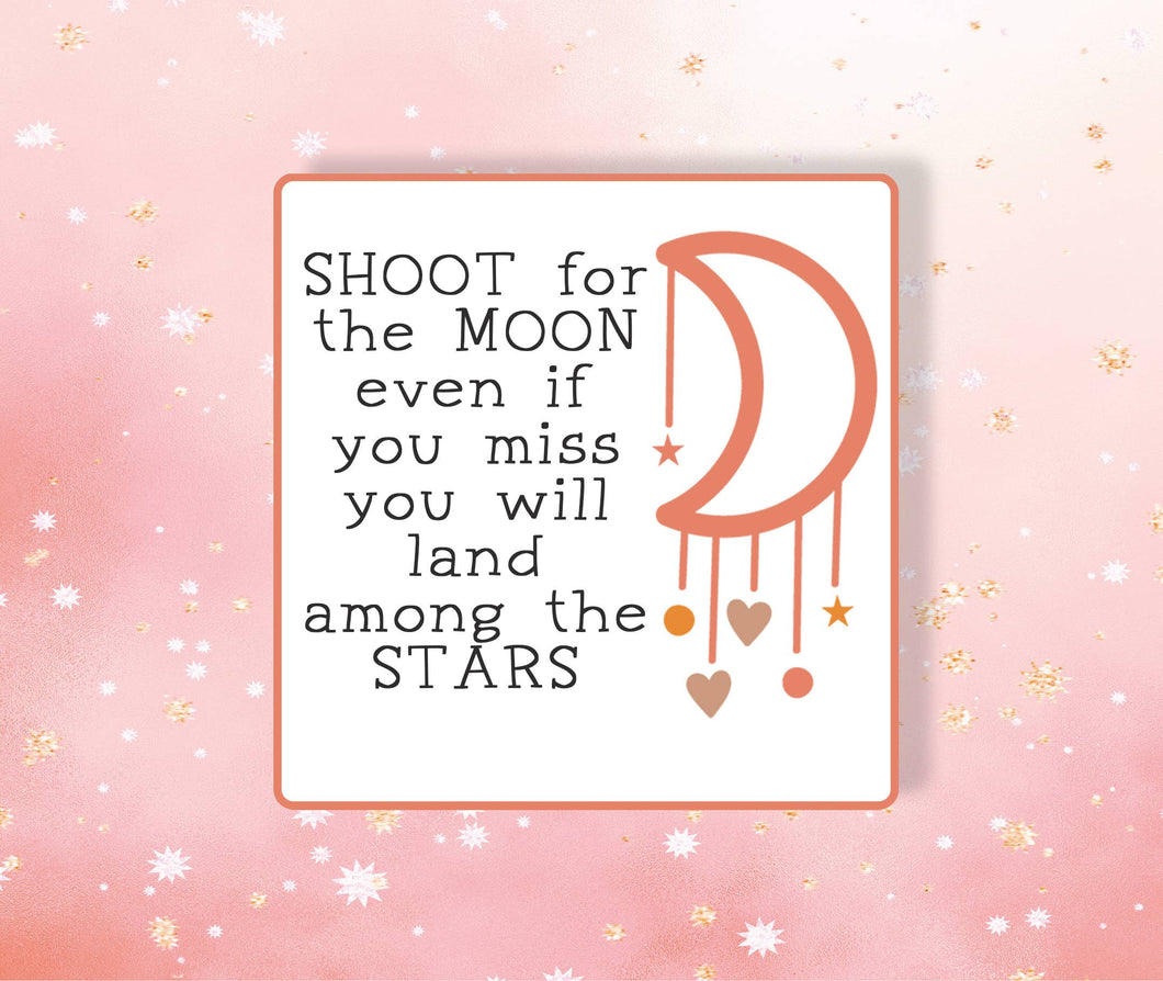 Shoot for the Moon Vinyl Sticker Metaphysical Intention