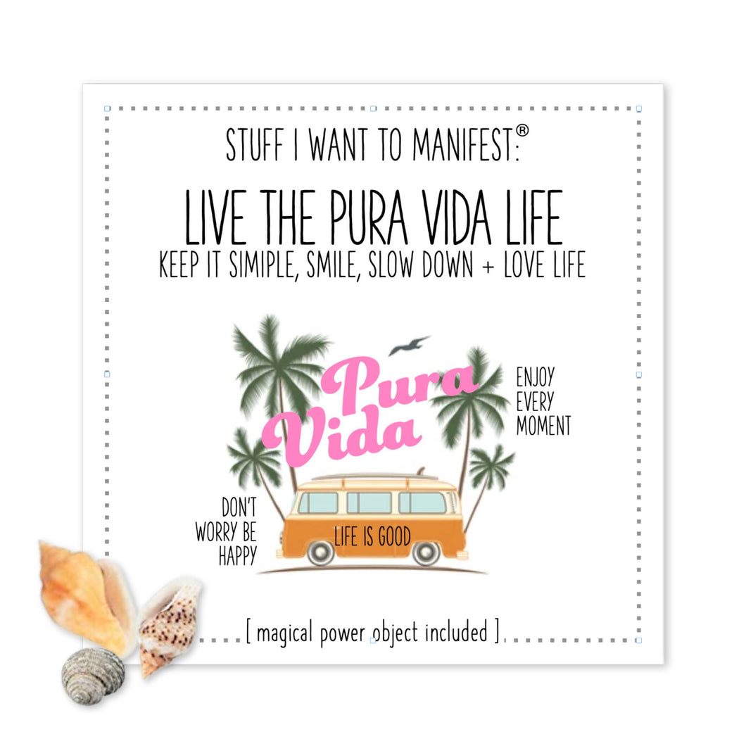 Stuff I Want To Manifest: Live the Pura Vida Life