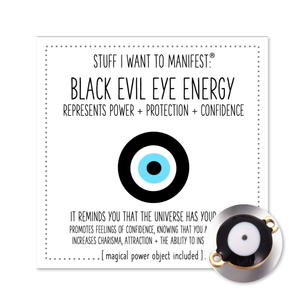 Stuff I Want To Manifest : The Energy of the BLACK Evil Eye