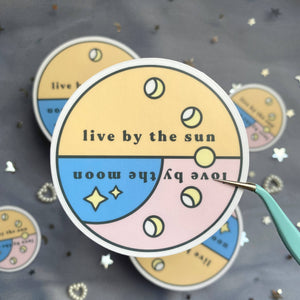 Live By The Sun, Love By The Moon Matte Vinyl Sticker Flake