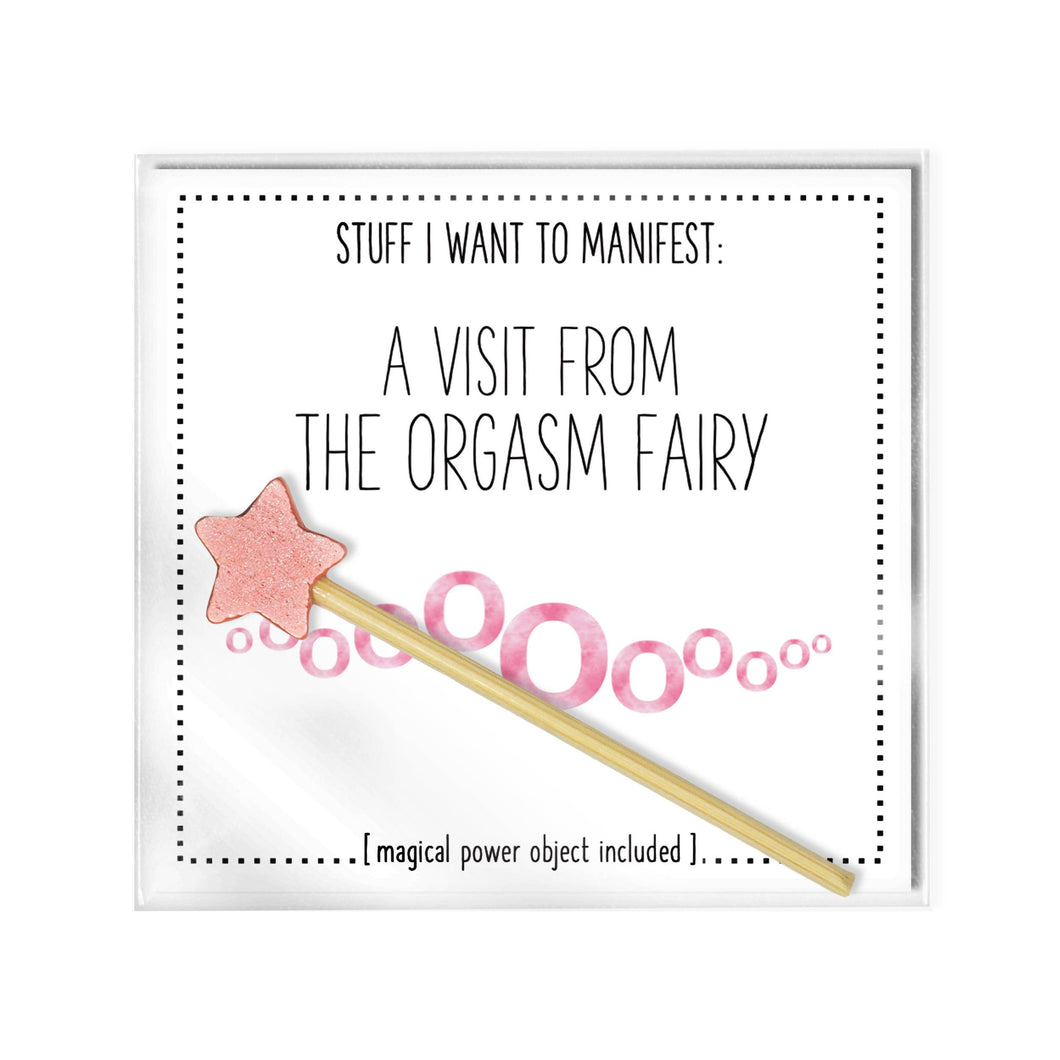 Stuff I Want To Manifest: A Visit From The Orgasm Fairy