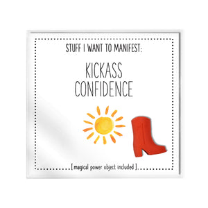 Stuff I Want To Manifest: Kickass Confidence