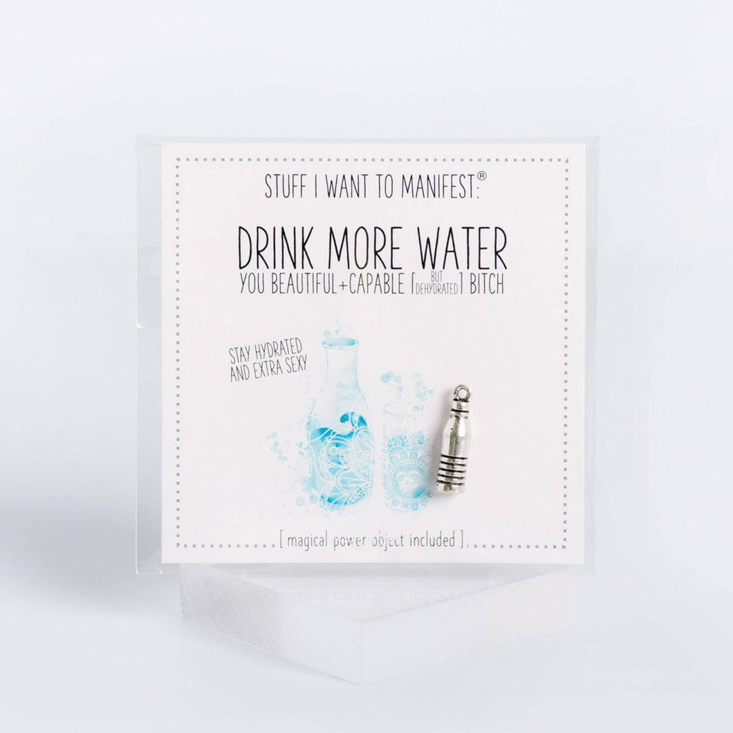 Stuff I Want To Manifest: To Drink More Water