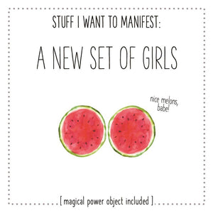 Stuff I Want To Manifest: A New Set of Girls