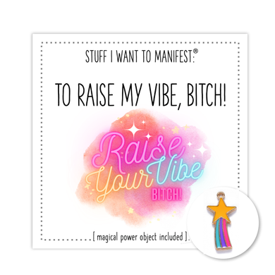 Stuff I Want To Manifest : RAISE MY VIBE
