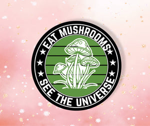 Eat Mushrooms See The Universe Vinyl Retro Hippie Mushrooms