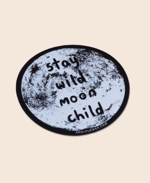 Stay wild moon child sticker
