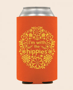 Soul flower eco coozie  I’m with the hippies