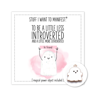 Stuff I Want To Manifest : TO BE LESS INTROVERTED
