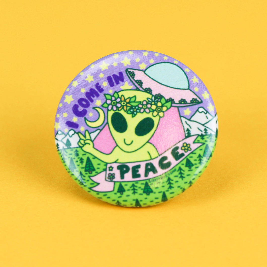 I Come In Peace Alien Pinback Button