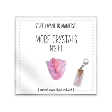 Stuff I Want To Manifest: More Crystals n'Shit